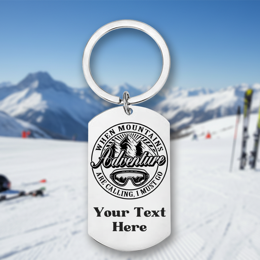 When mountains are calling I must go personalised keyring with ski goggles design on stainless steel