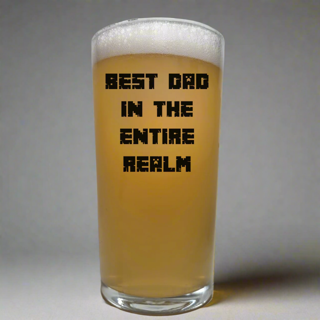 Ink printed pint beer glass with the text “Best Dad in the Entire Realm” – funny dishwasher-safe gift for gaming dads and fantasy fans