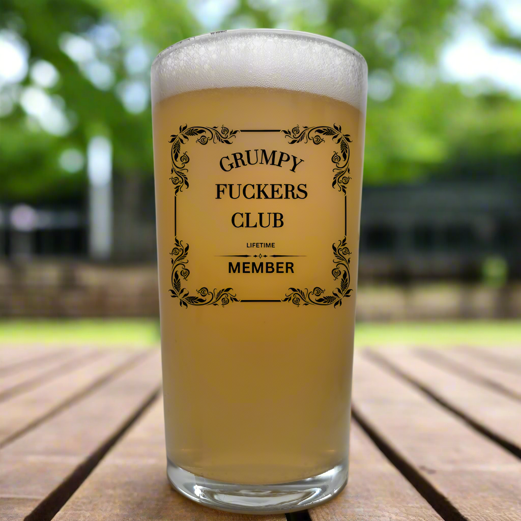 Tall Pint Beer glass with a floral boarder inside the text reads "grumpy fuckers club, lifetime member"
