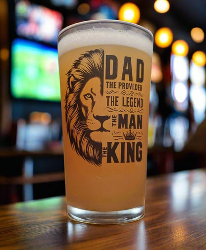 Personalised Beer Glass for Dad- King of Beers: Conical Glass - Dad: The Provider, The Legend, The Man