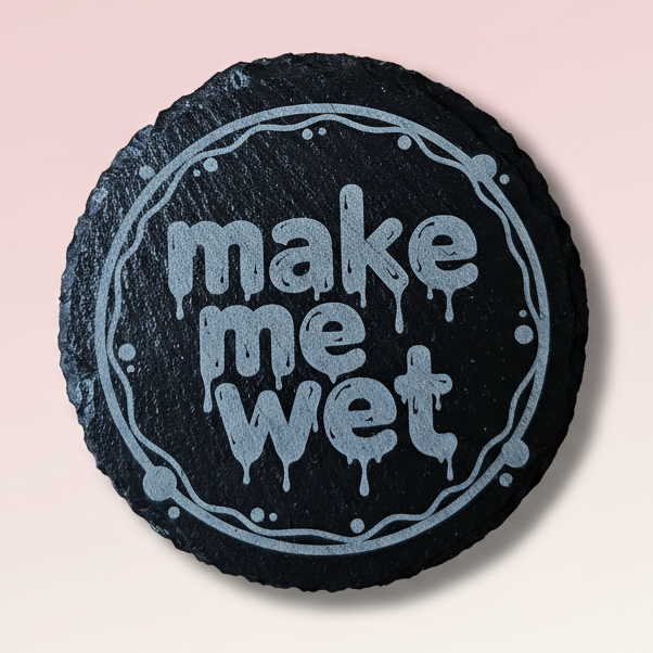funny valentines slate coaster make me wet romantic drink mat gift