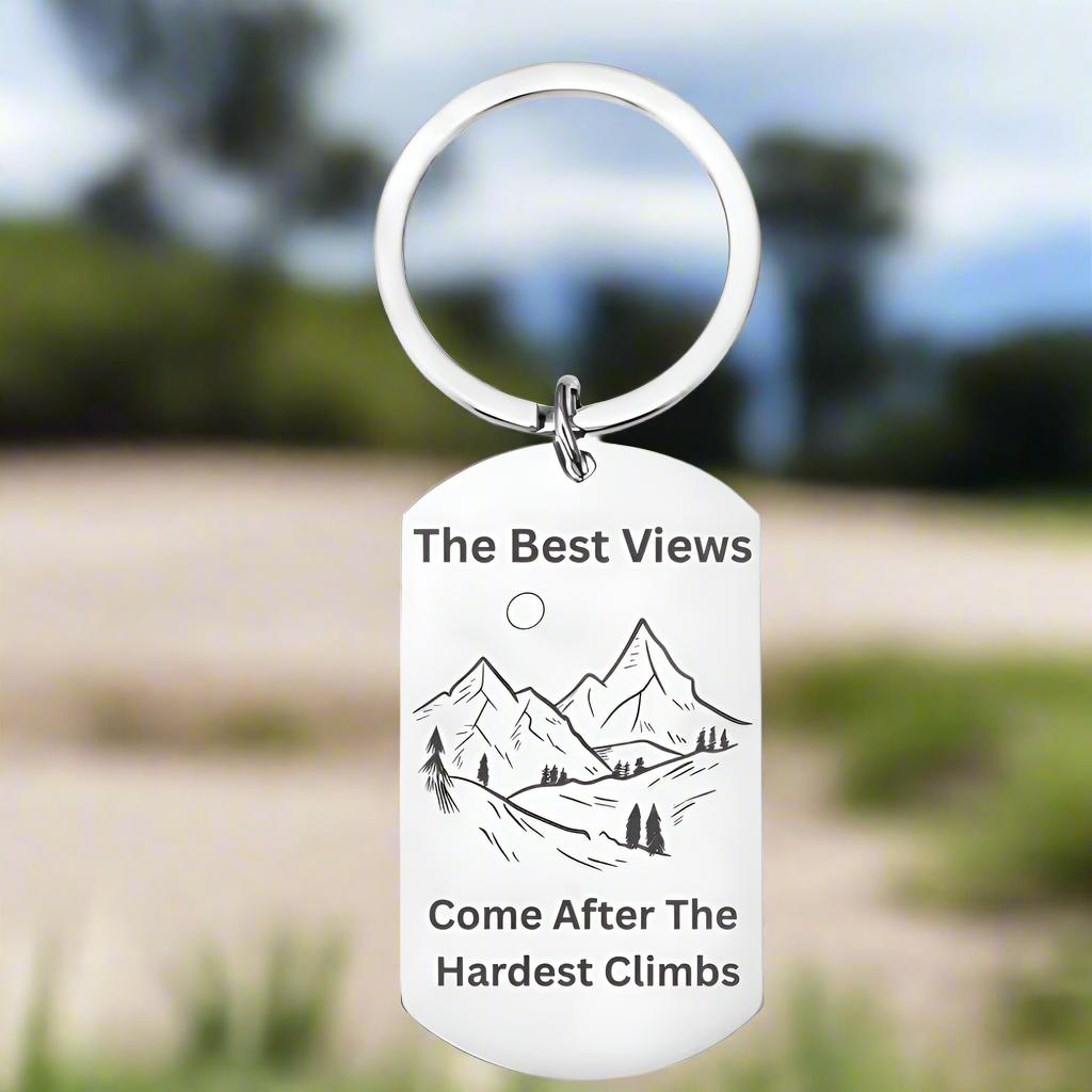 Inspirational Mountain Keyring – “The Best Views Come After the Hardest Climbs” – Hiking Motivation Gift – Adventure Quote Keychain – Outdoor Lover Keepsake