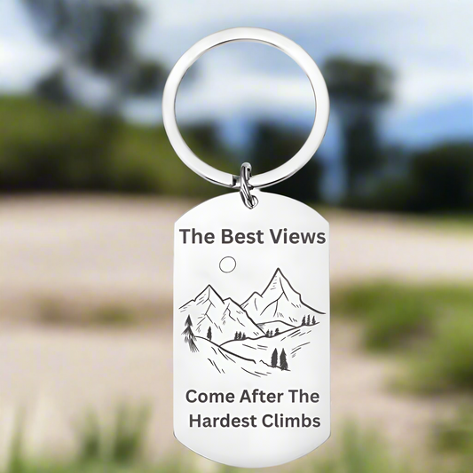 Inspirational Mountain Keyring – “The Best Views Come After the Hardest Climbs” – Hiking Motivation Gift – Adventure Quote Keychain – Outdoor Lover Keepsake