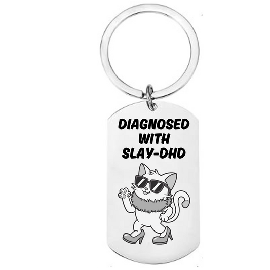 Funny “Diagnosed With Slay – DHD” metal keyring – novelty gift for friends, her, or Gen Z humour lovers.