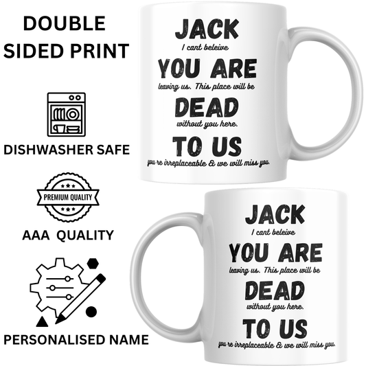 Two personalised funny leaving mugs showing front and back of custom printed colleague gift