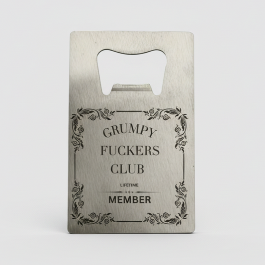 Grumpy F**kers Club bar blade bottle opener, laser engraved stainless steel with ornate frame design